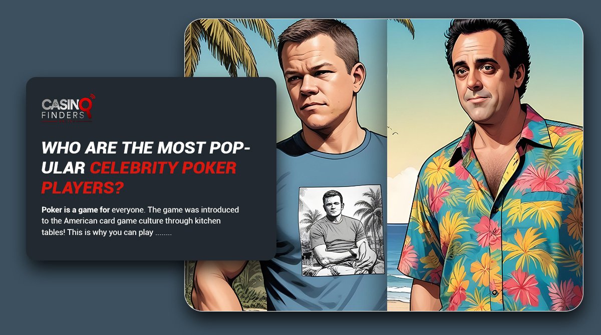 Thumbnail image featuring matt damon | who are the most popular celebrity poker players