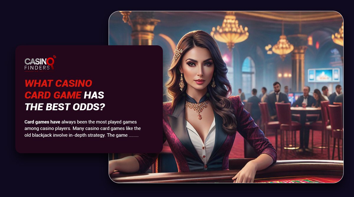 Thumbnail image featuring a beautiful female casino dealer explaining the card games with the best odds