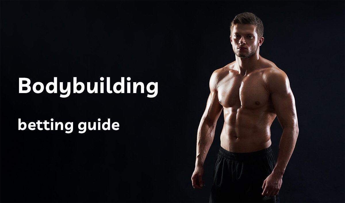 bodybuilding betting guide