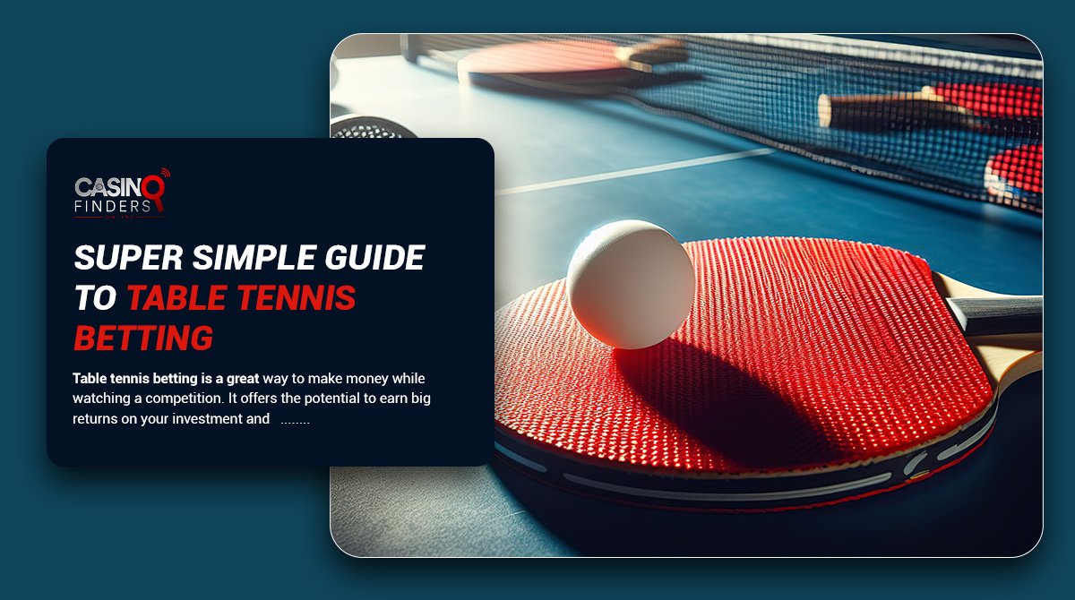 beginners guide to bet on table tennis thumbnail image featuring table tennis ball, table, and racket