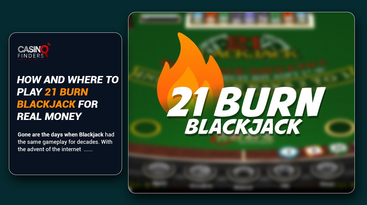 ultimate beginners guide to 21 burn blackjack thumbnail image featuring 21 burn blackjack table and logo