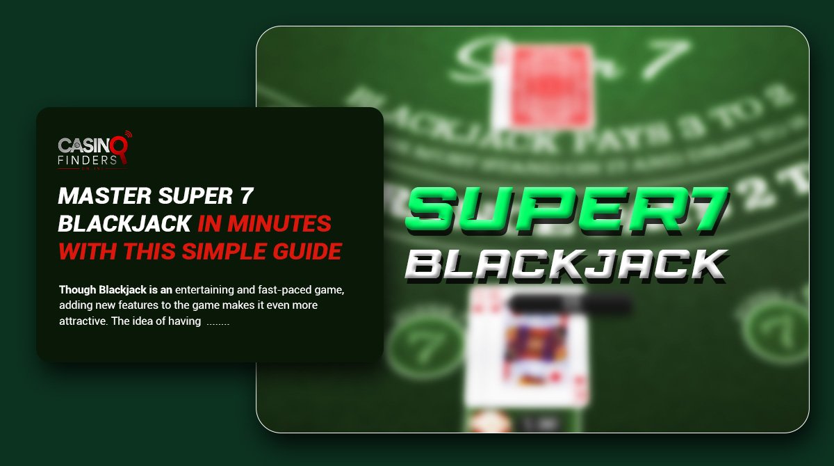 guide on super seven blackjack thumbnail image featuring the table and logo