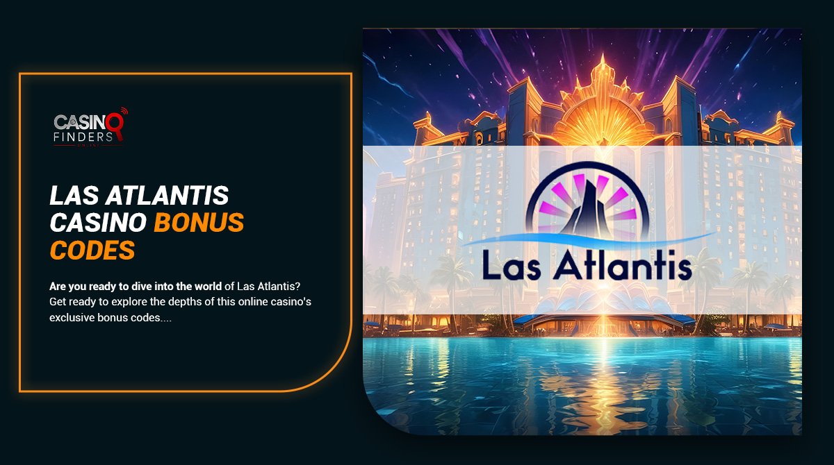 Las Atlantis Casino deposit and no deposit bonus codes review