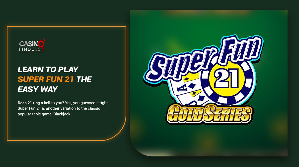 ultimate guide to play super fun 21 thumbnail image featuring the game logo