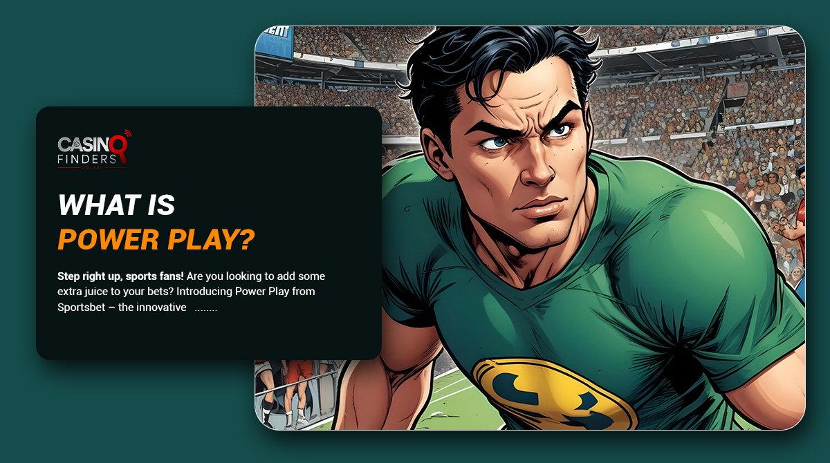 thumbnail image featuring a male sports bettor about Power Play Feature in Sportsbet site