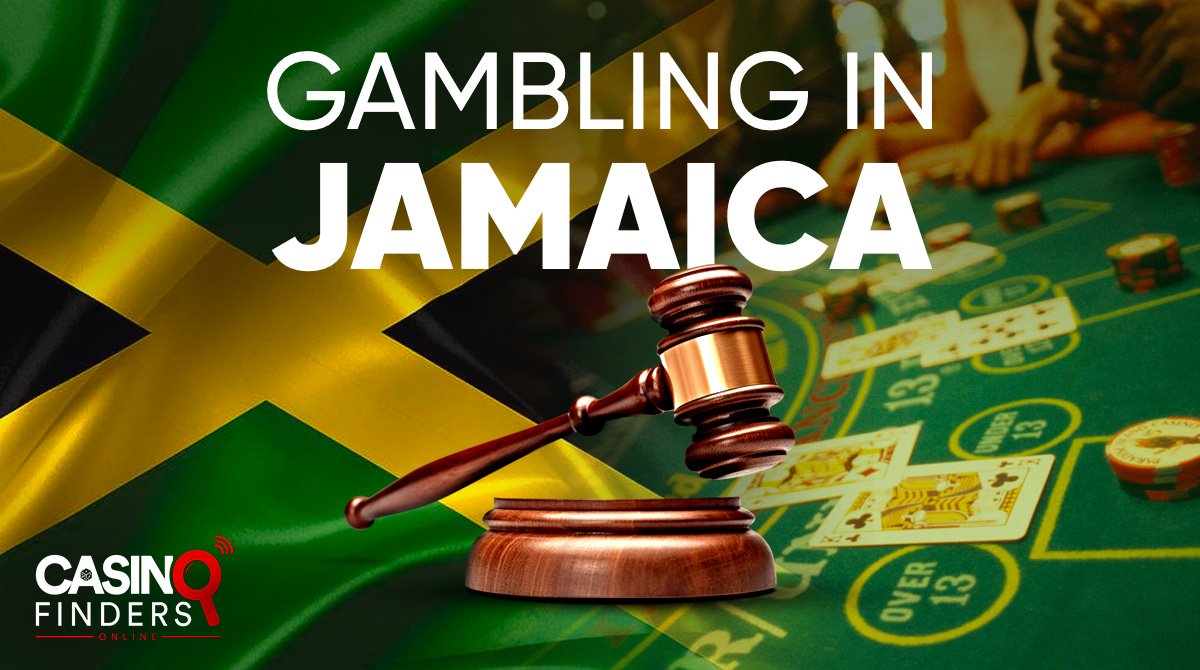 Is Gambling Legal in Jamaica?