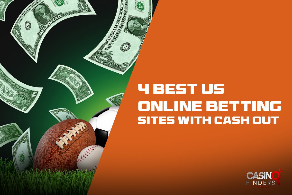 4 Best US Online Betting Sites With Cash Out
