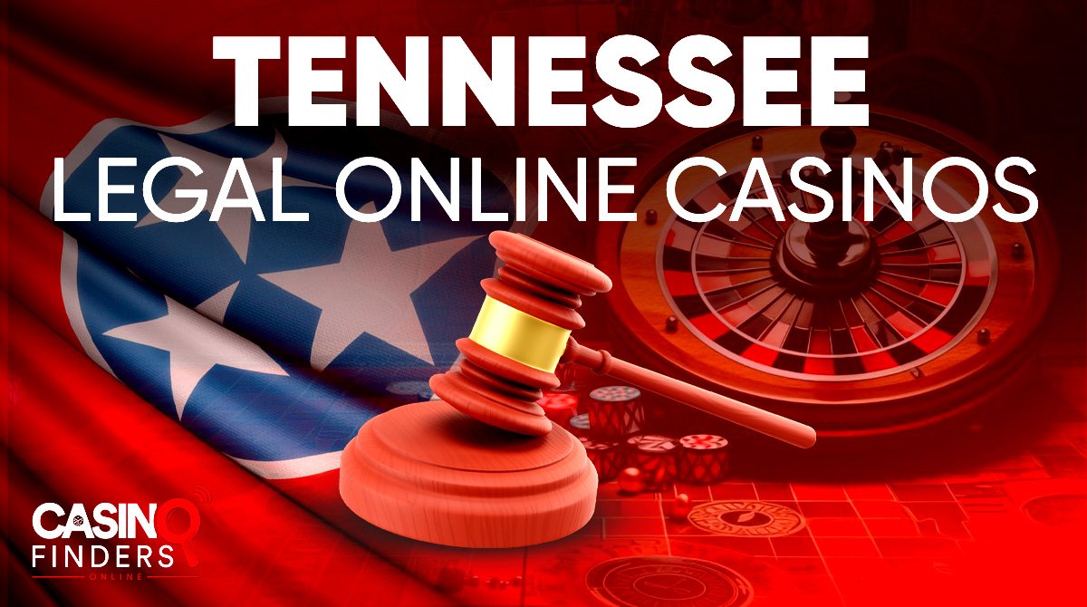 Is Online Casino Legal in Tennessee?